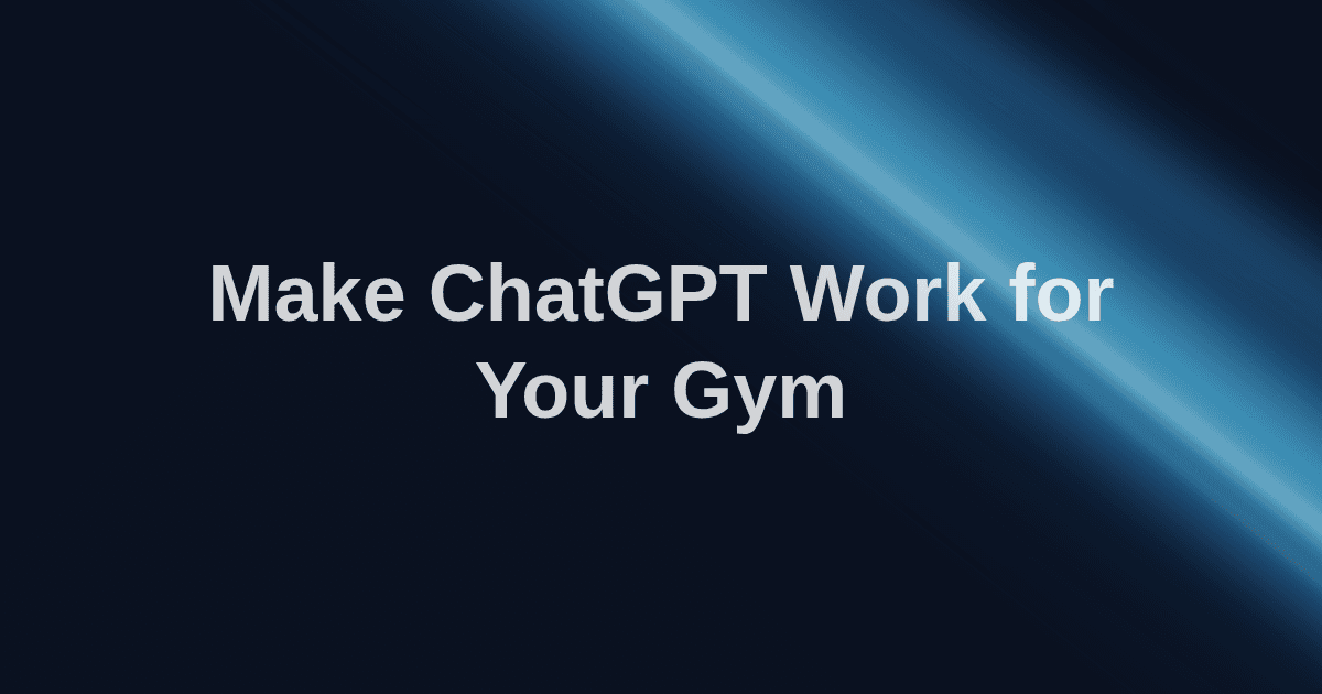 Prompts de ChatGPT para Dueños de Gimnasio Que Funcionan