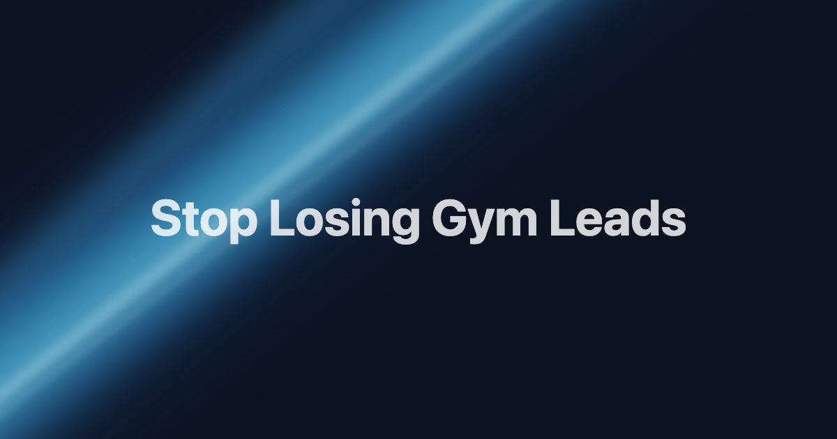 Gym Lead Follow-Up Automation: A Practical Playbook